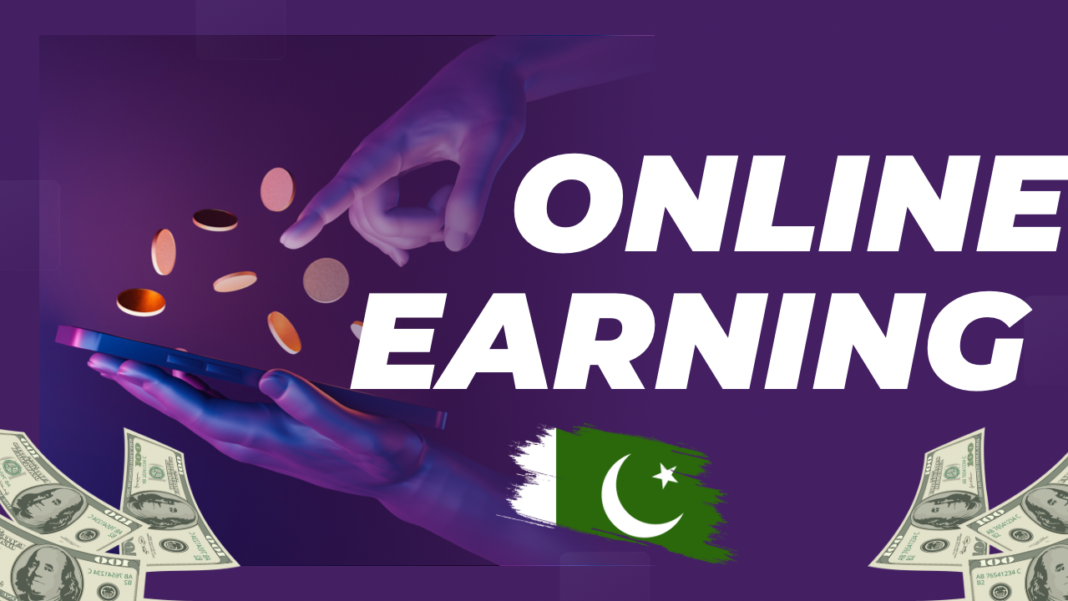 Online Earning in Pakistan: Opportunities and Strategies for Success